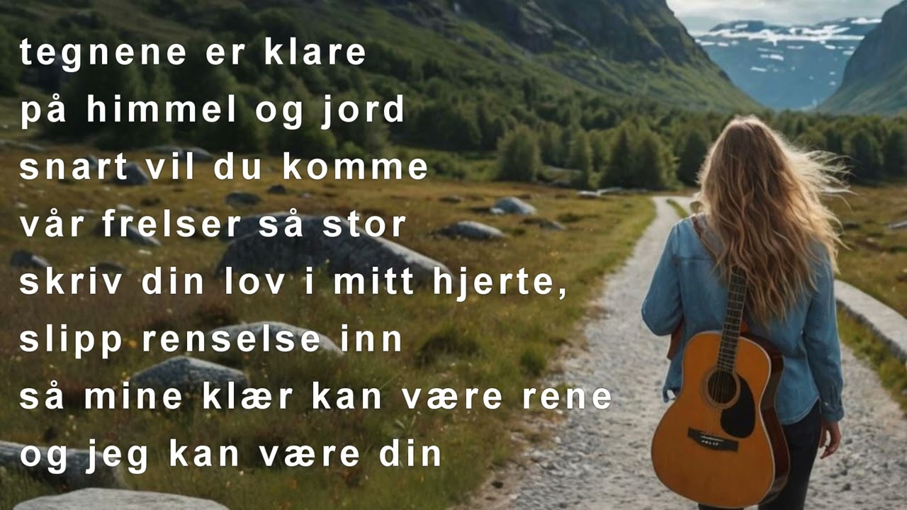 La meg være klar - Kristen Sang |  Lovsang med tekst