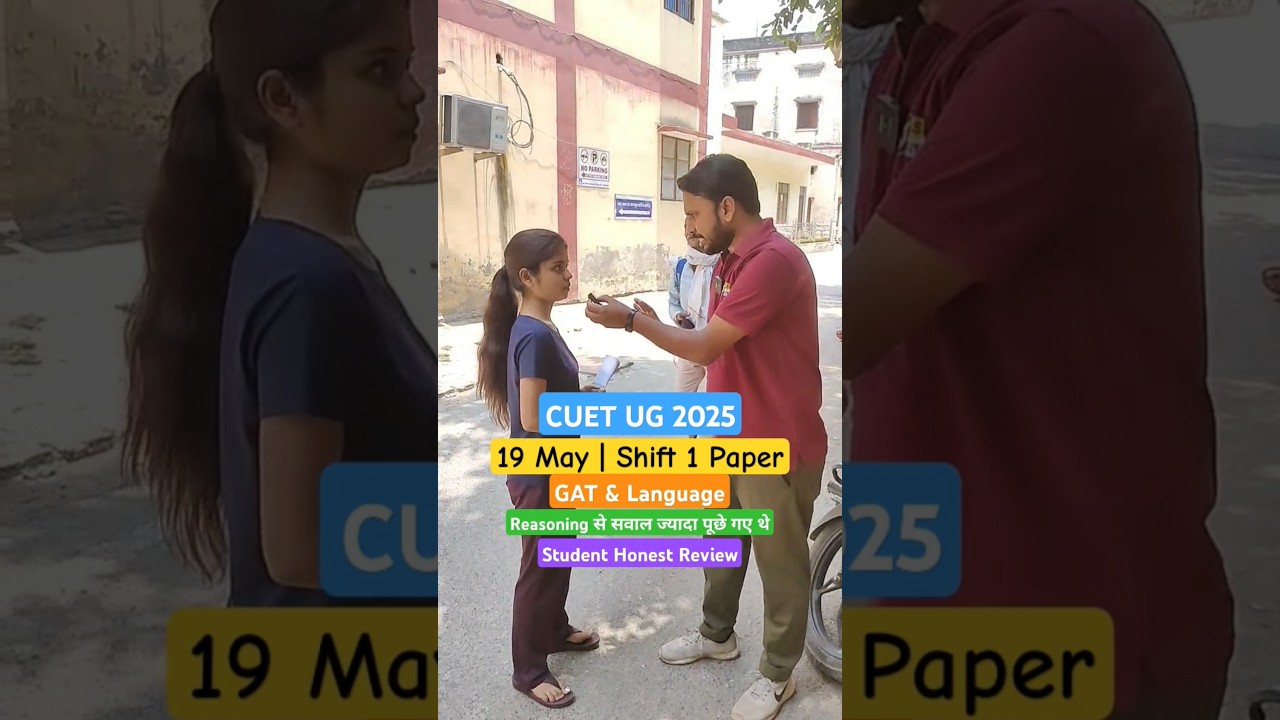 CUET UG 2025 19 May Shift 1 Paper GAT & Language Paper Student Review 🔥 #cuet2025