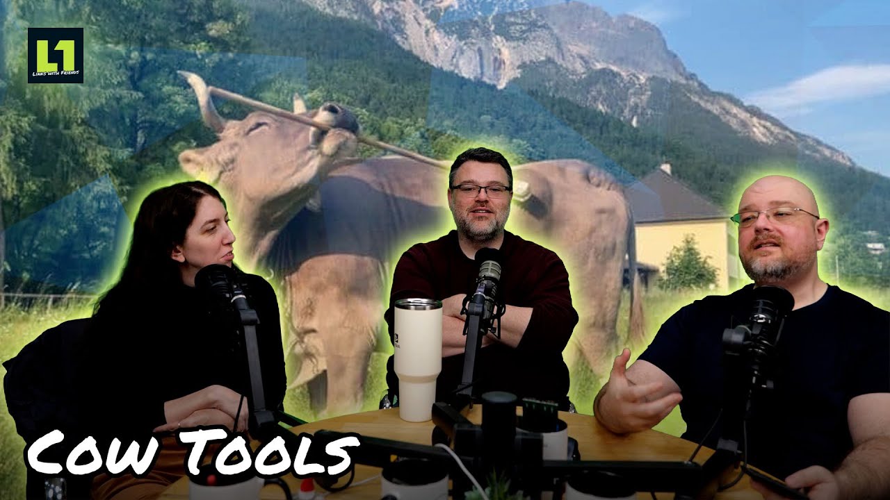 The Level1 Links with Friends Show January 30 2026: Cow Tools
