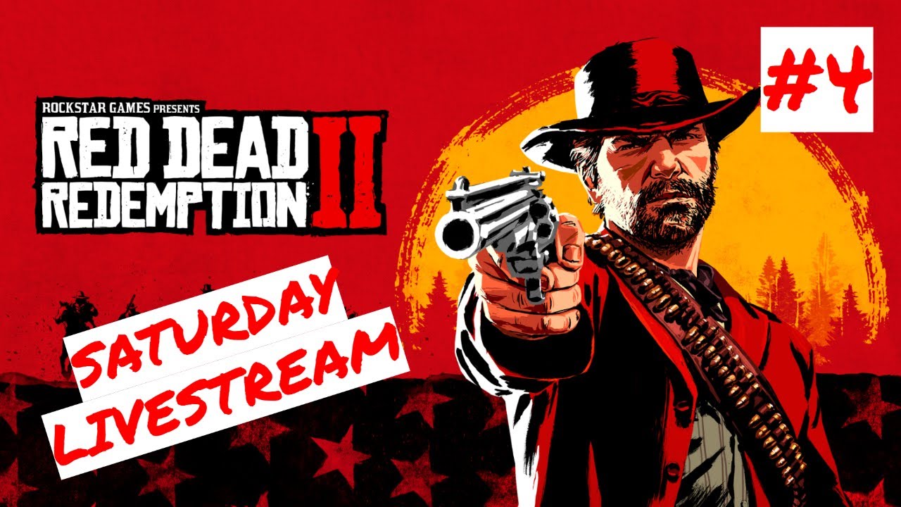 Red Dead Redemption II - Part 4 | SATURDAY LIVESTREAM | BooTedesco