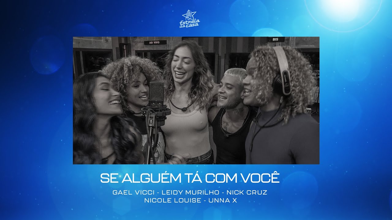Se Alguém Tá Com Você (Clipe Oficial) - Gael Vicci, Leidy Murilho, Nick Cruz, Nicole Louise, Unna X