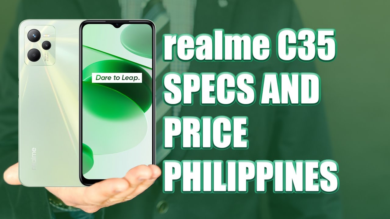 REALME C35 SPECIFICATIONS AND PRICE | PHILIPPINES