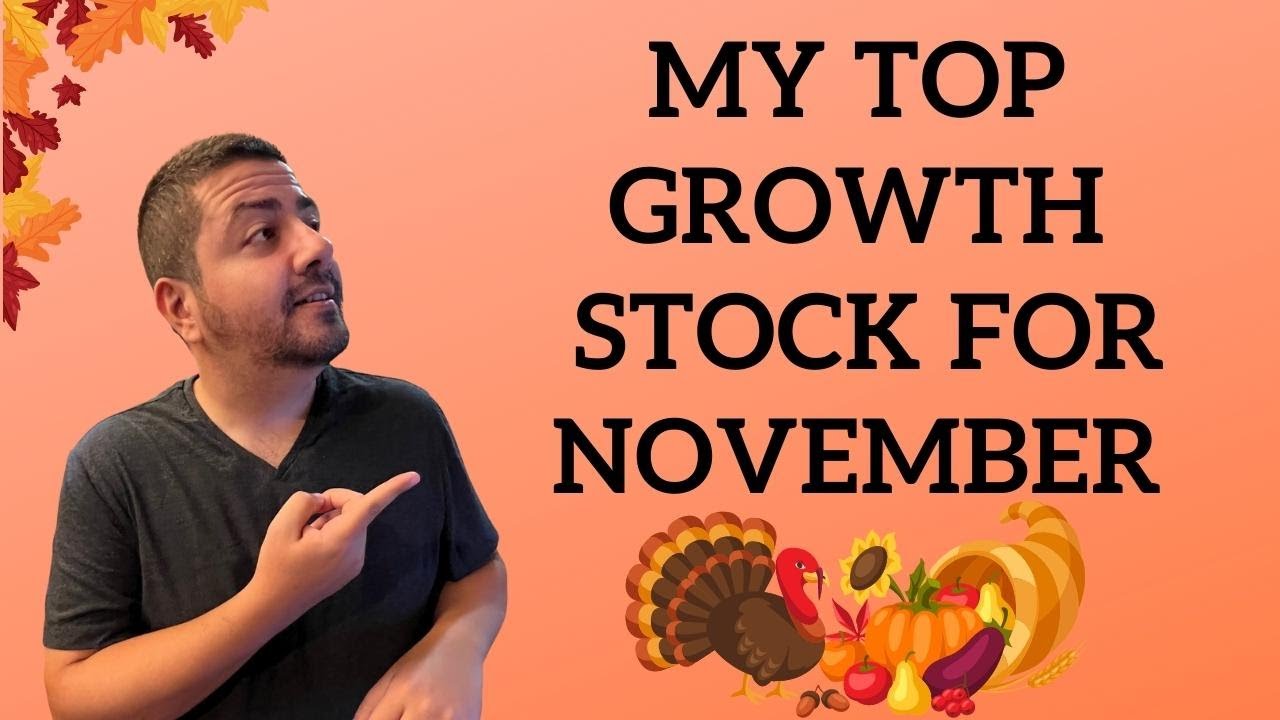 My Best Growth Stock to Buy Now in November