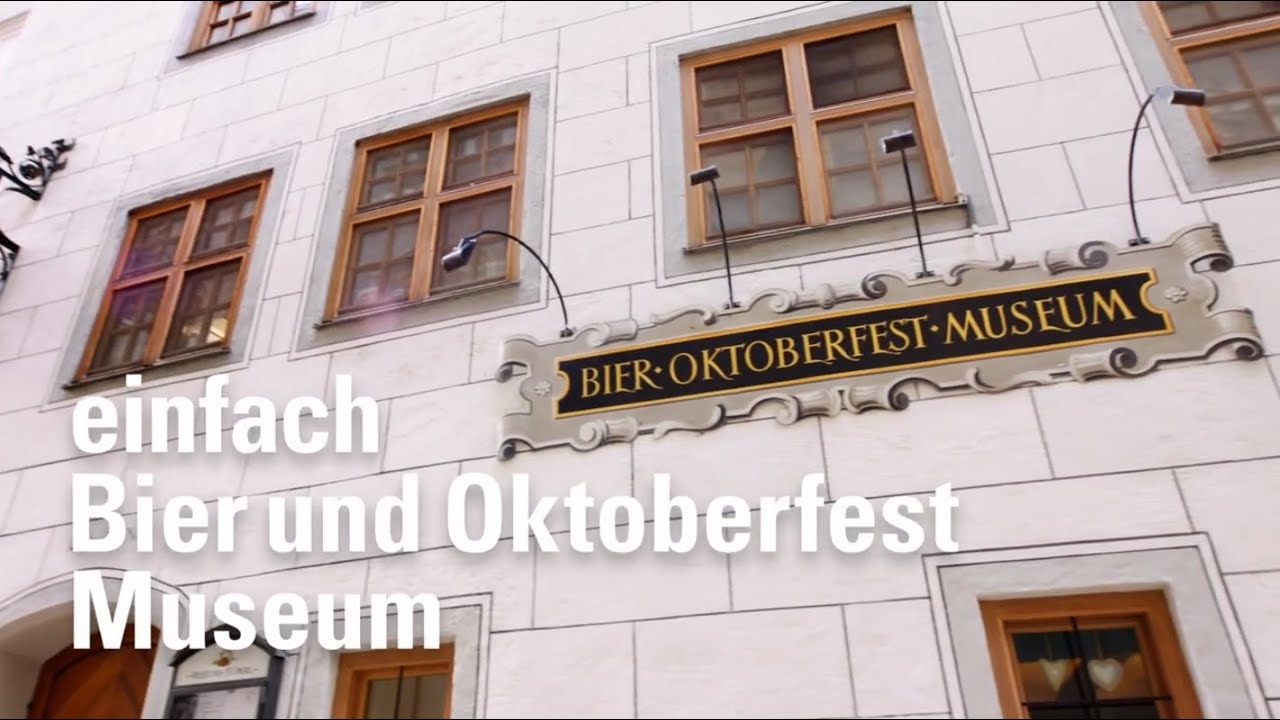 Bier- und Oktoberfestmuseum &ndash; M&uuml;nchner Bierkultur hautnah | einfach M&uuml;nchen