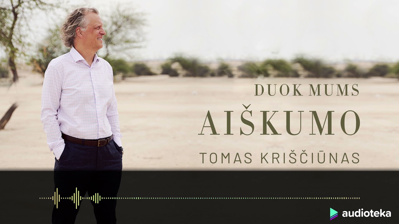 DUOK MUMS AIŠKUMO. Tomo Kriščiūno audioknyga | Audioteka.lt