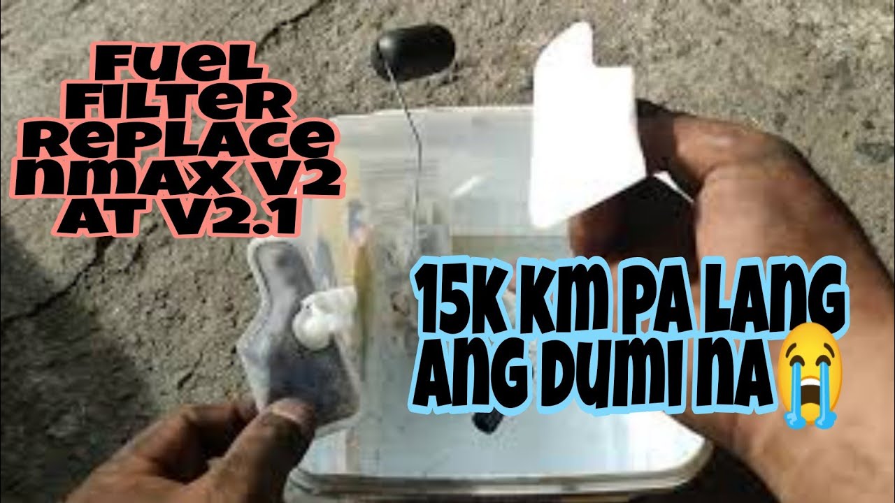 YAMAHA NMAX V2: FUEL FILTER REPLACE ) PAANO PALITAN ANG FUEL FILTER NMAX V2.1/ NMAX V2 MAINTENANCE