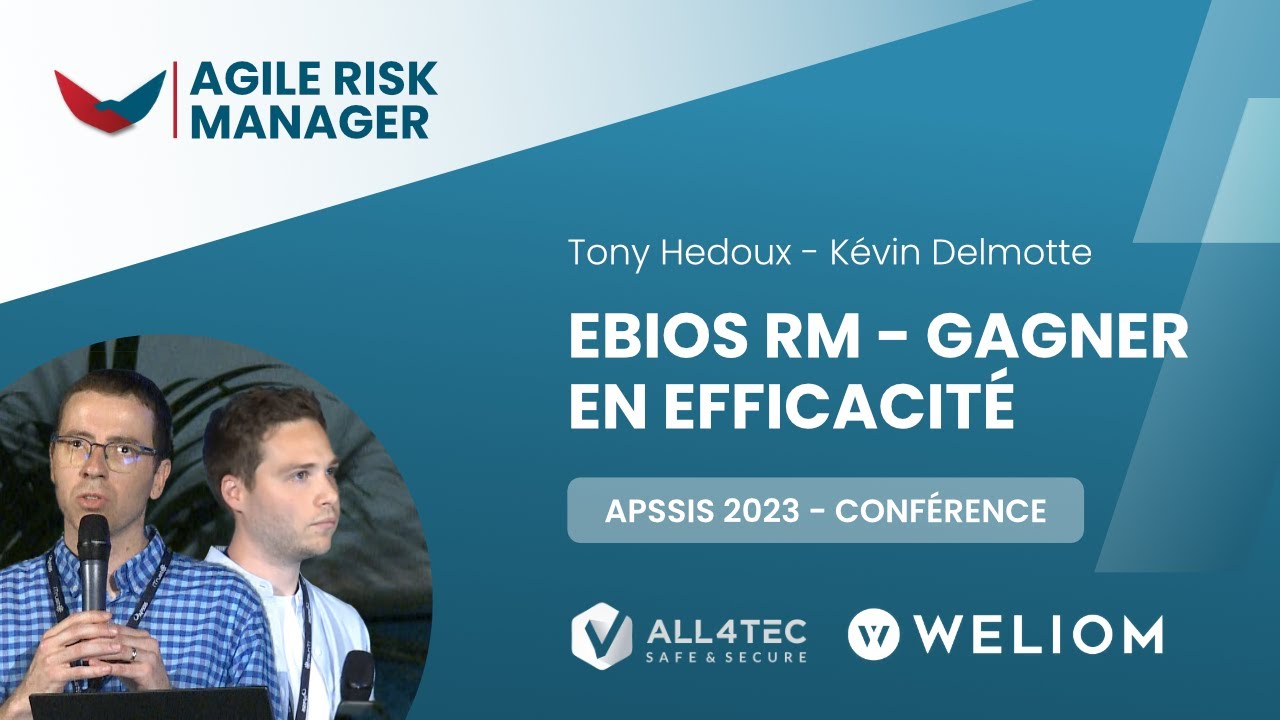 ALL4TEC X WELIOM  : EBIOS RM, gagner en efficacité !