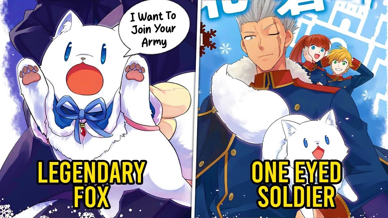 (Parts 1-3) She Reincarnates as Legendary Fox Raised by One Eyed War Hero