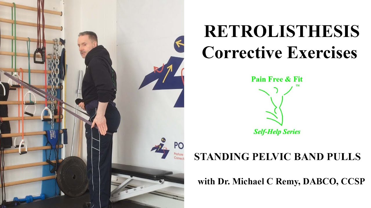 Retrolisthesis Lumbar Spine Exercises- Standing Pelvic Band Pull