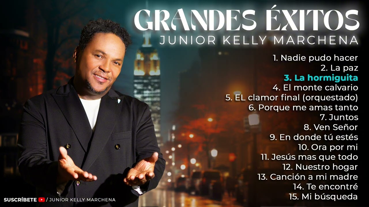 1 HORA | Grandes éxitos @JuniorKellyMarchena