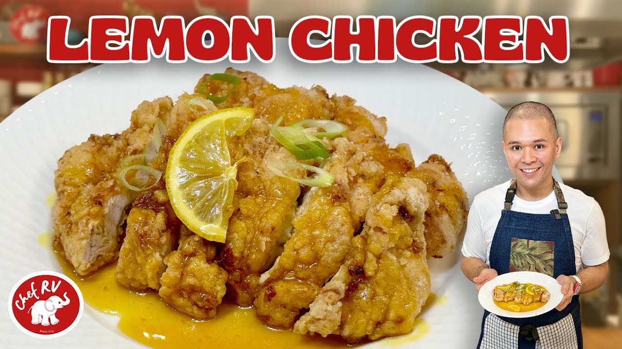 CHEF RV’s LEMON CHICKEN