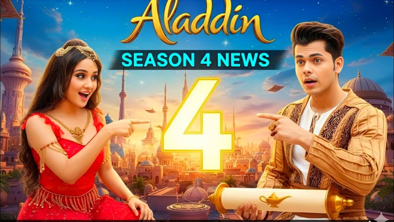 Aladdin Season 4 2026 Real Update | Confirmed Hai Ya Fake? | Sony SAB