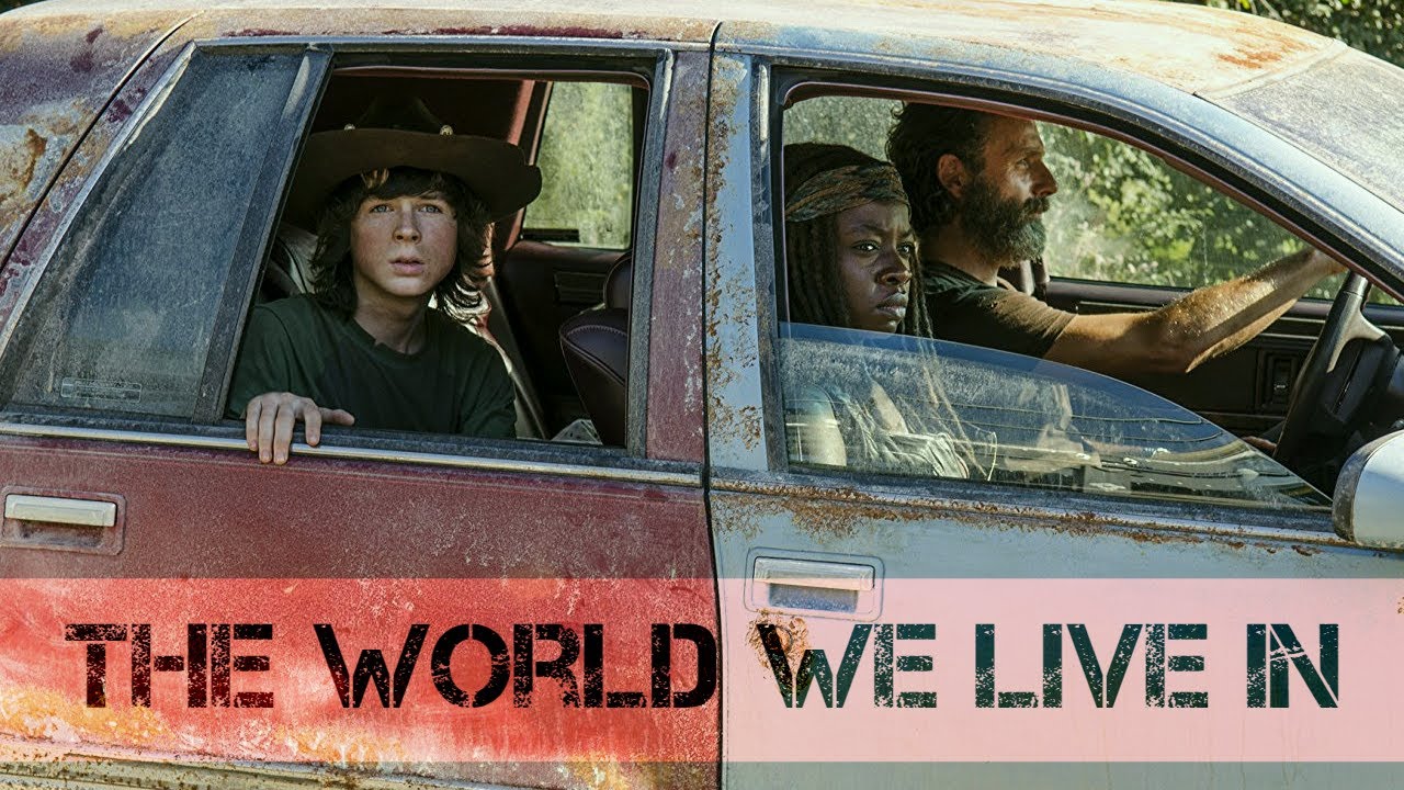The Walking Dead || The World We Live In