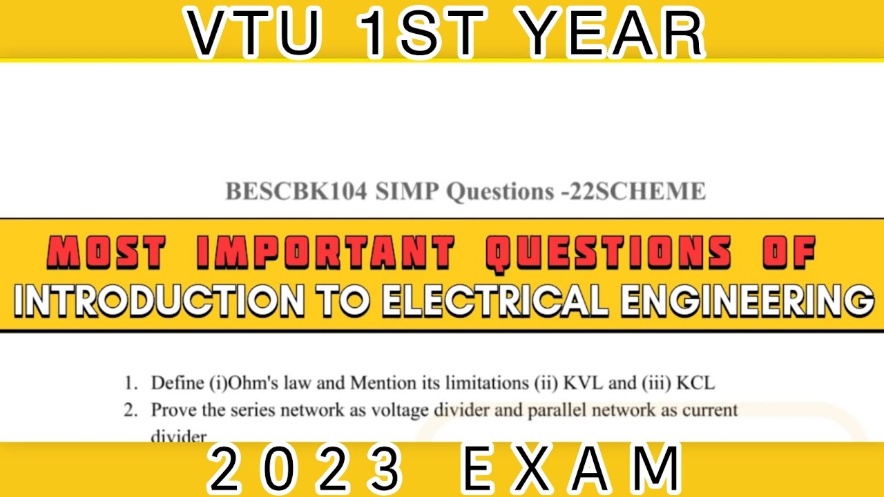 MOST IMPORTANT QUESTIONS OF INTRODUCTION TO ELECTRICAL ENGINEERING 1ST SEM & 1ST YEAR VTU 2023 EXAM