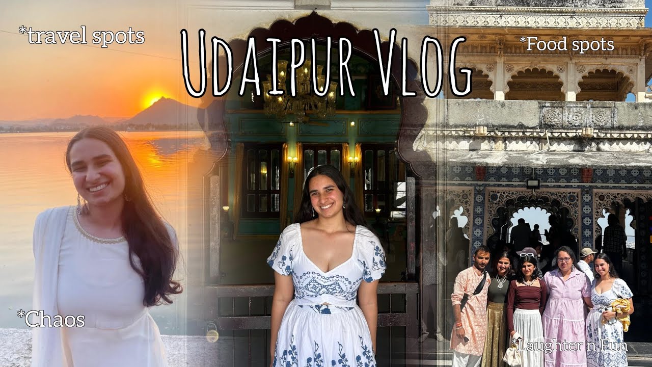 Udaipur vlog . Things to do ,cafe's to visit ,street food ✨️✨️