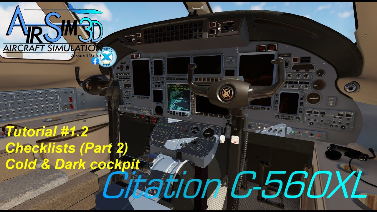 AirSim3D Citation C-560XL Tutorial #1.2: Checklists (Part2)