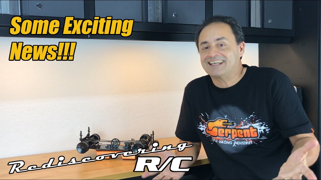 Rediscovering RC || Episode 28 - Some Exciting News!!!