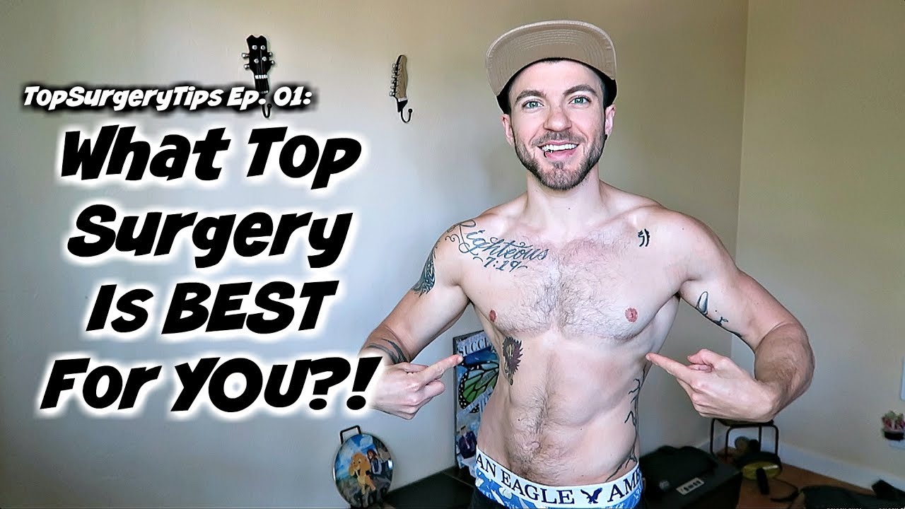 TopSurgeryTips Ep. 01: What IS Top Surgery?!