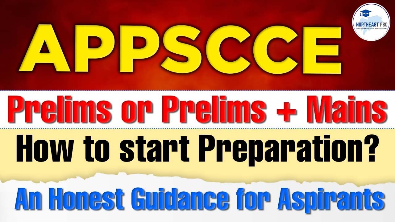 APPSCCE Preparation Guide | Prelims or Prelims + Mains? Honest Strategy