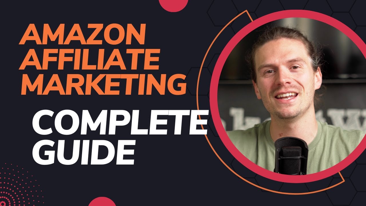 Everything You Need to Know about Amazon Affiliate (Step-by-Step Tutorial  Amazon Associates)