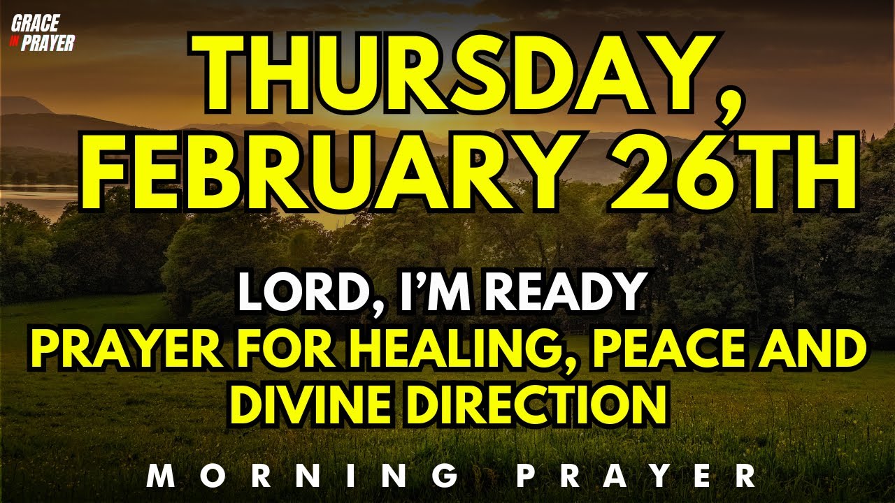 Lord, I&rsquo;m Ready for a New Beginning | Prayer for Breakthrough, Peace & Healing
