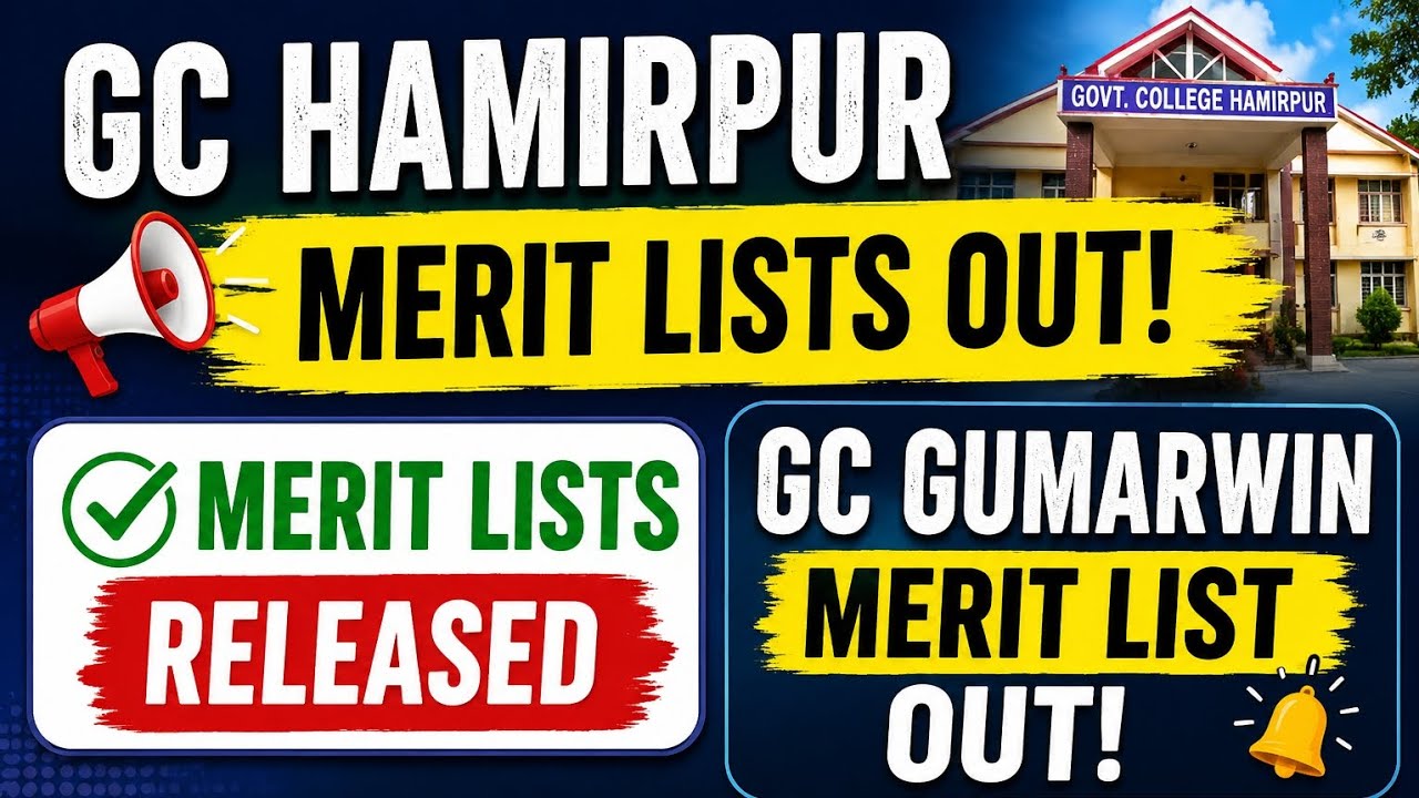 NSCBM gc Hamirpur 1st merit lists out for msc zoology and physics| Gc gumarwin merit list out 2026