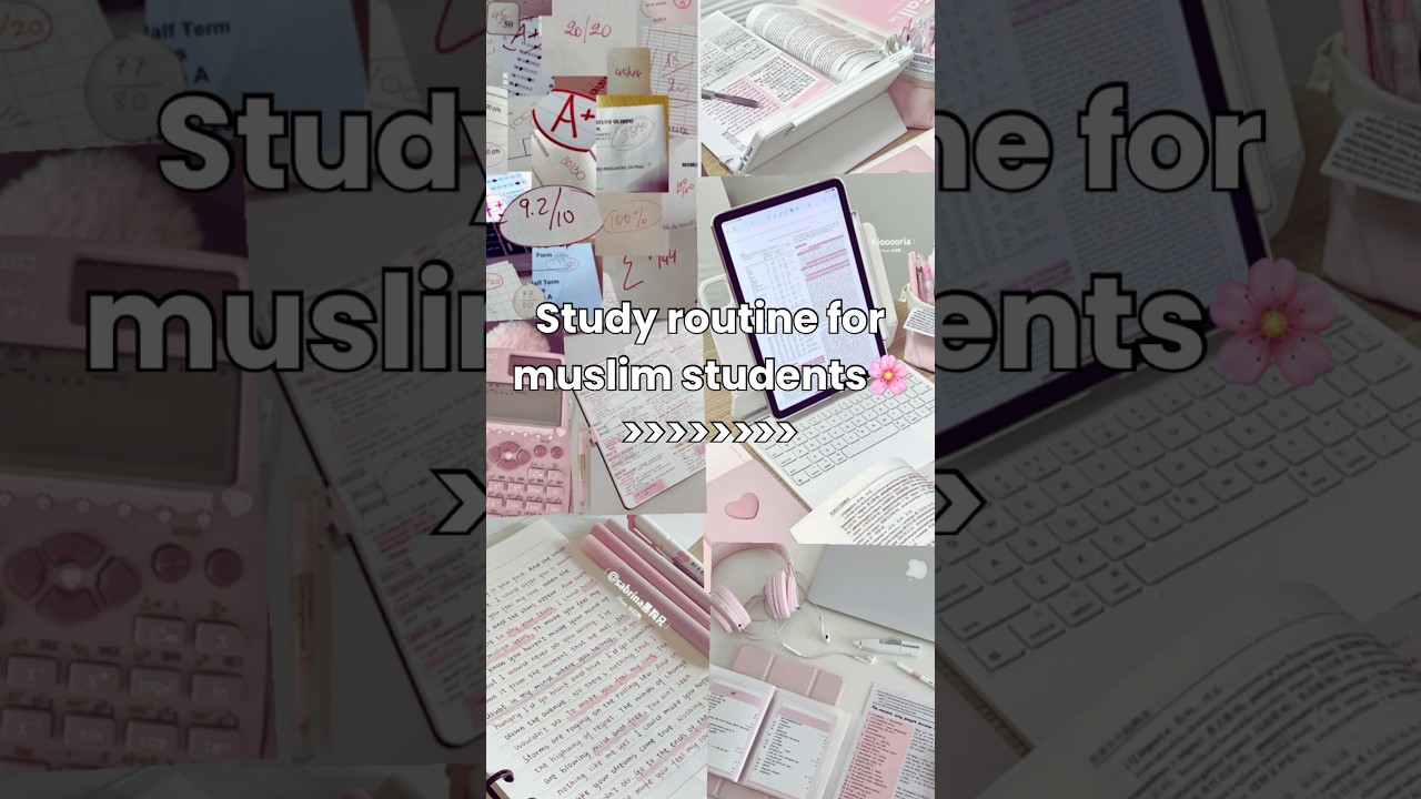 Study routine for muslim students🌸💖 #studymotivation #study #muslim #islamic #studentlife #fyp