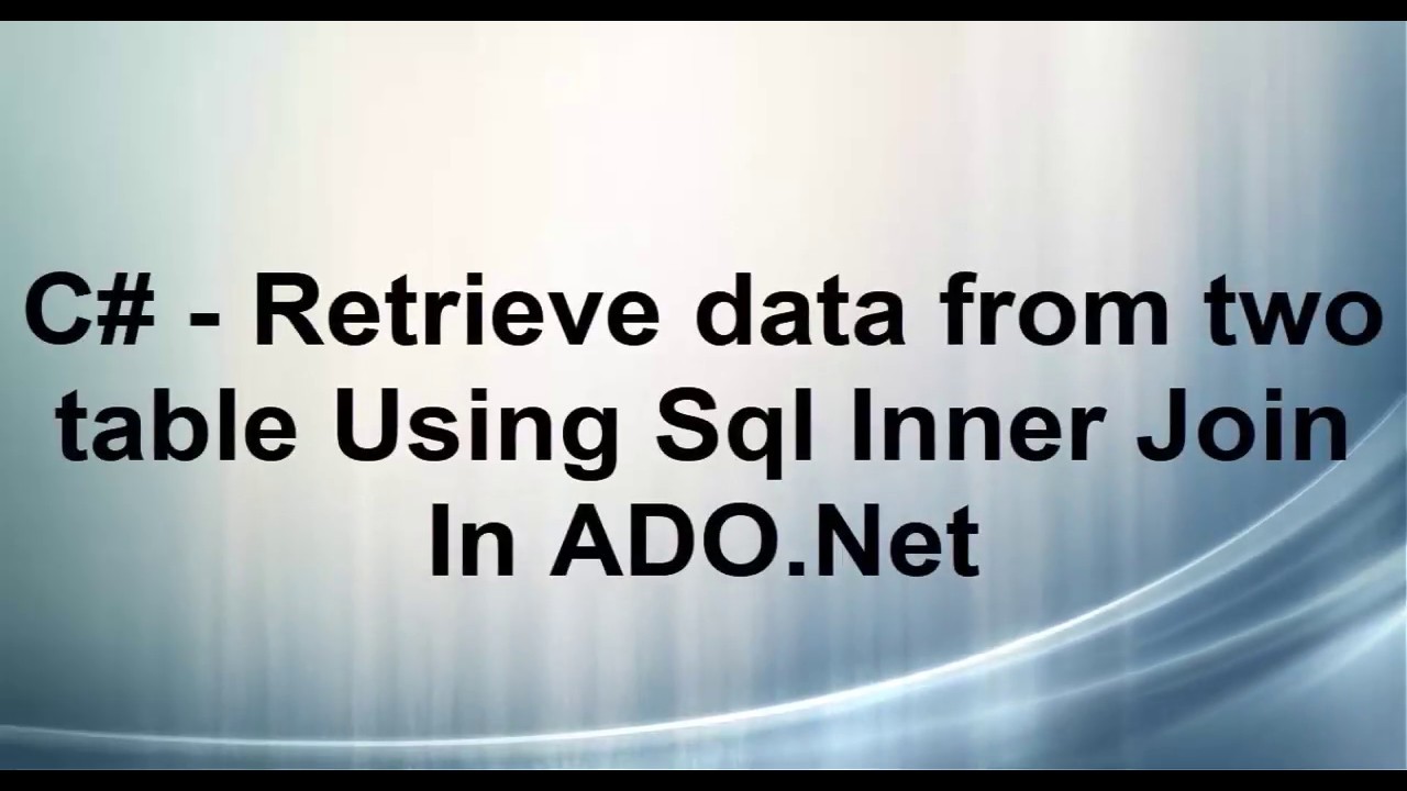 Retrieving Data from Two Tables Using Inner Join in C# SQL.