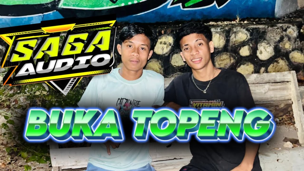 DJ BUKA TOPENG - ( MR EWIK X SAGA AUDIO )