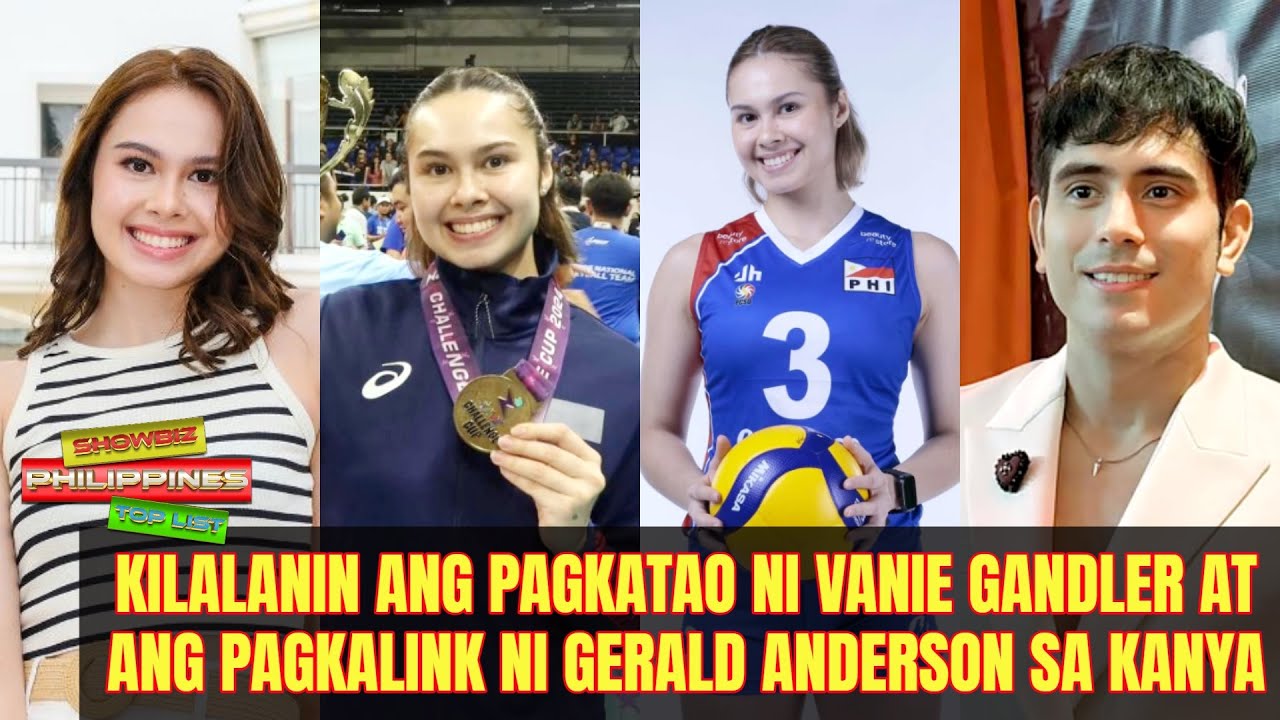 Kilalanin ang pagkatao ni Vanie Gandler at ang pagkalink ni Gerald Anderson sa kanya