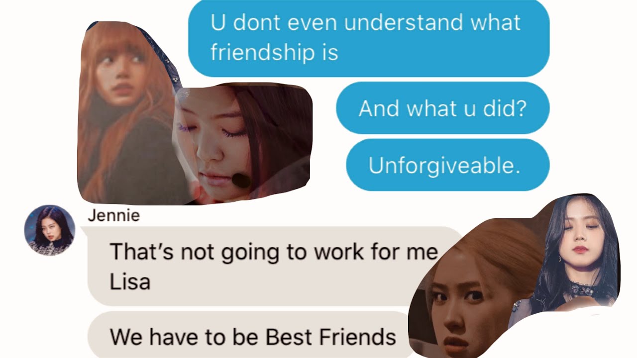 BLACKPINK TEXTS • The Psycho Best Friend