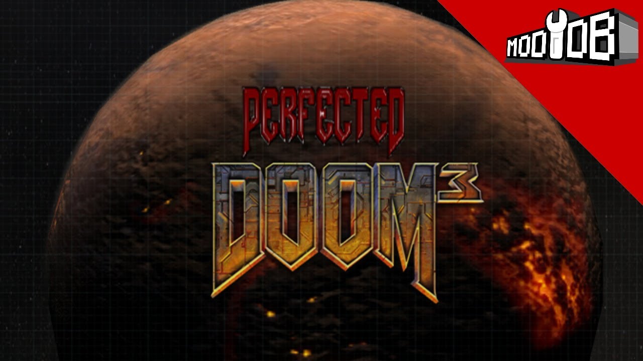 Perfected DOOM 3 - An Action-Focused and HD Mod Featuring Demon Slaying Horror!