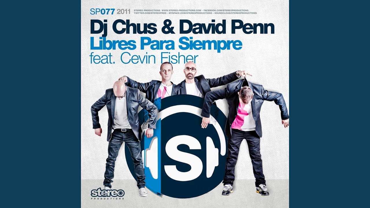 Libres Para Siempre (feat. Cevin Fisher) (Original Mix)