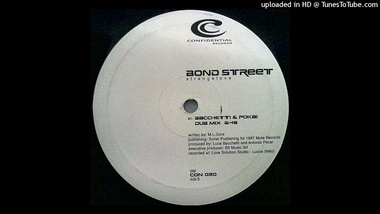 Bond Street | Strangelove (Bacchetti & Pokai Dub Mix)