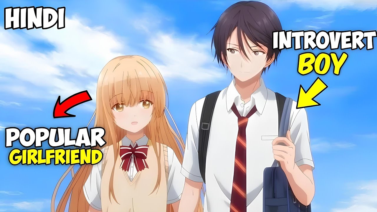 A Introvert boy 👦 Fall in love A Popular Girl in high School