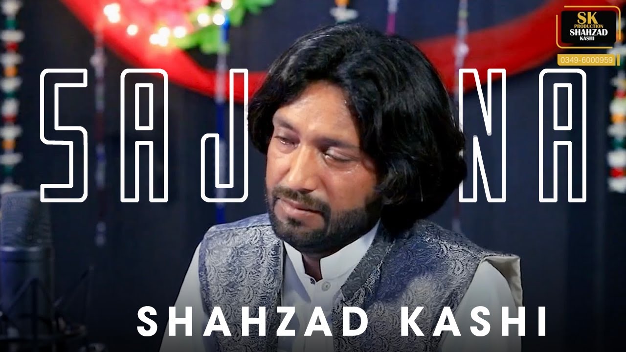Sajna Wey Kadi Saday Pyar | Shahzad Kashi | New Saraiki Song | Latest Song 2024 | SK Production