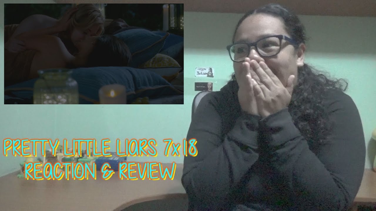 Pretty Little Liars 7x18 REACTION & REVIEW - Season 7 Episode 18 