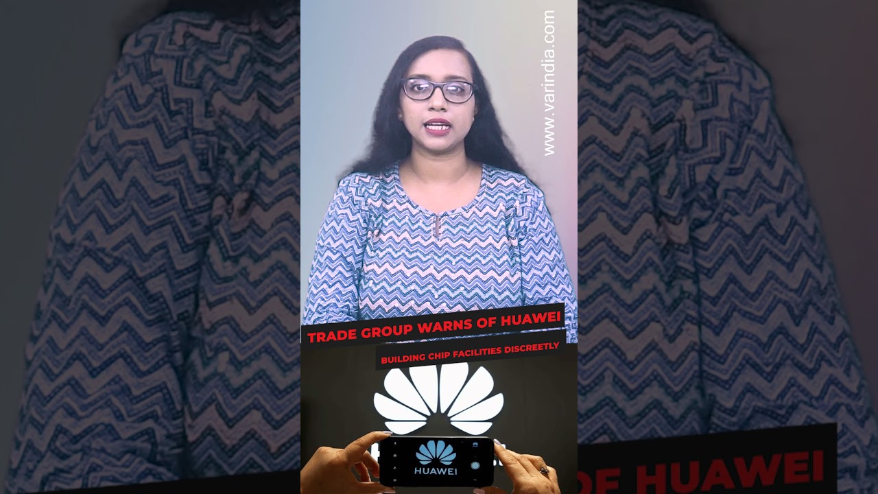 Trade group warns of Huawei building chip facilities discreetly #shortsvideo