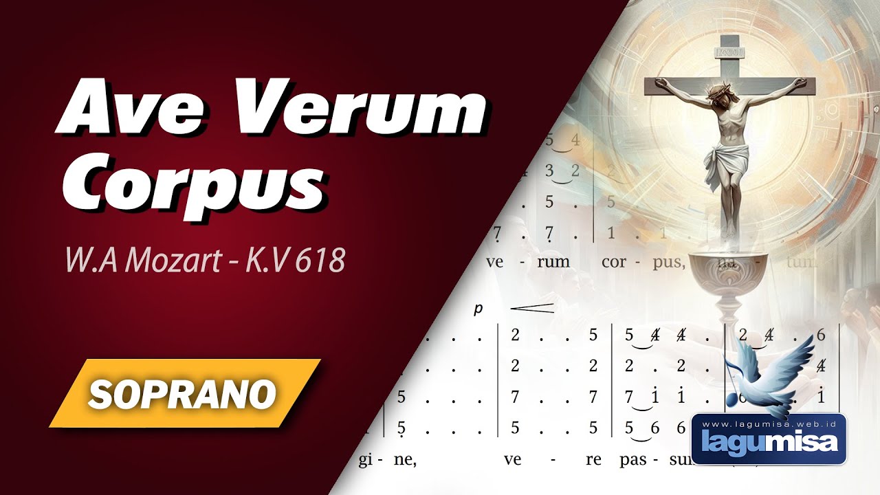 Ave Verum Corpus (W.A Mozart) - SOPRANO Vocal Guide