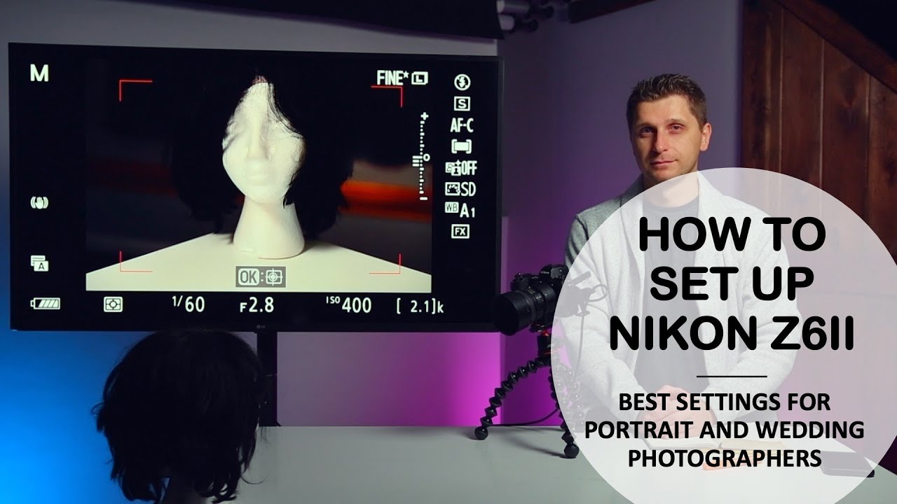 How to Set Up Nikon Z6II