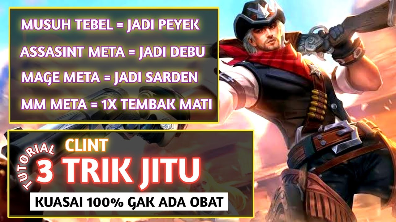 Clint 3 Trik Jitu Gak Ada Obat, Kuasai Gak Akan Ada Yg Bisa Counter Clint |Build Tersakit Clint 2021