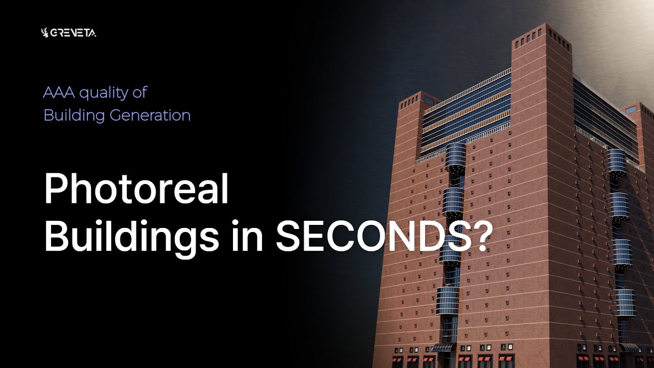 Photoreal Buildings in Seconds?!!...Building Generation by Greneta