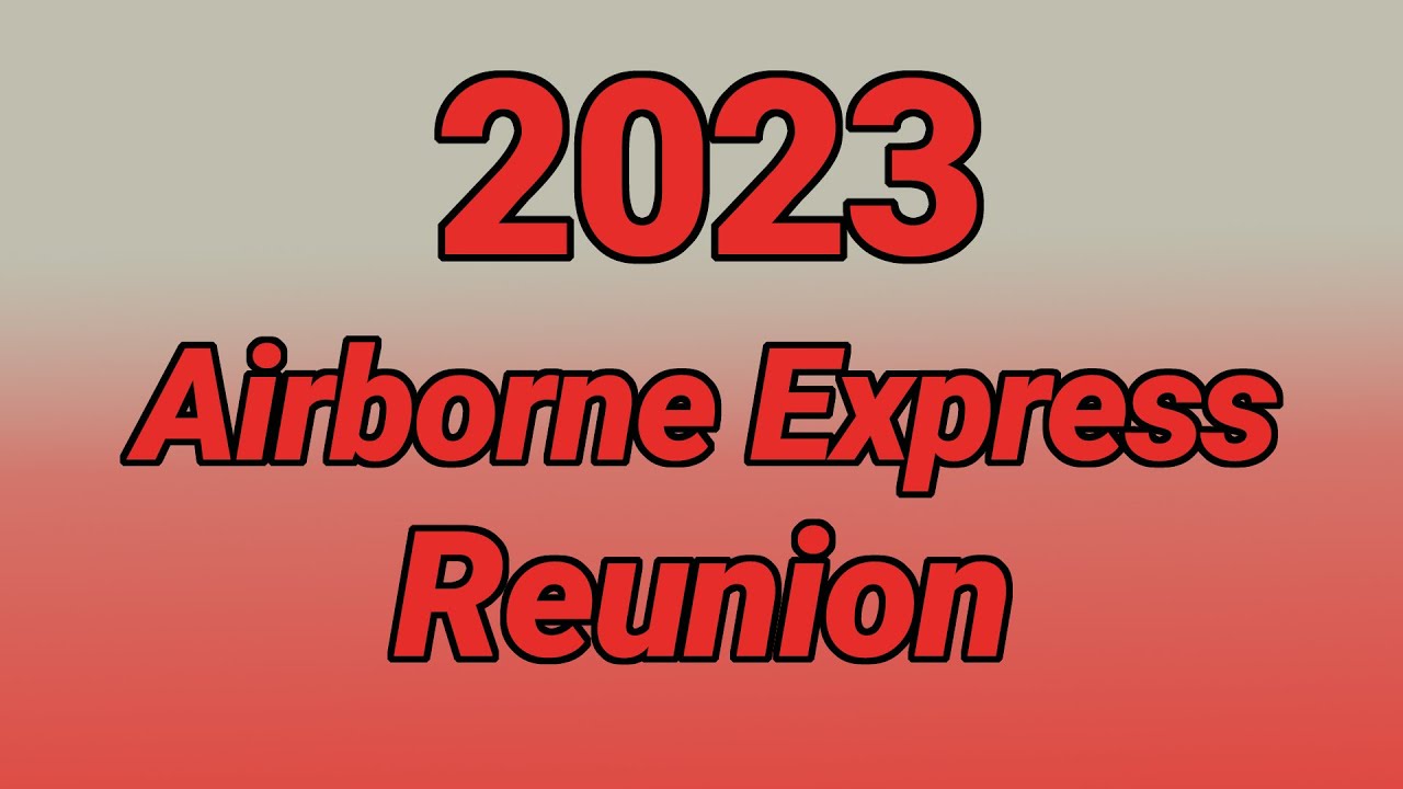 2023 Airborne Express / ABX Reunion