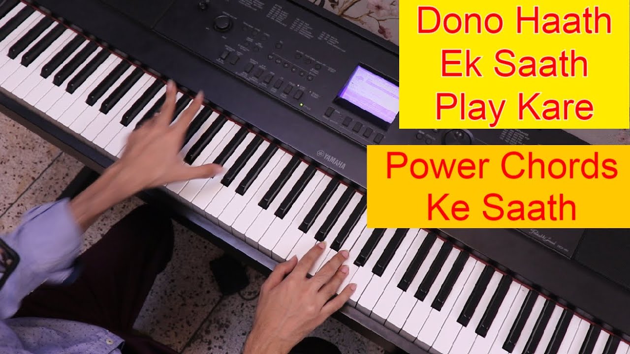 Both Hands Together Piano Tutorial Dono Haath Ek Saath Piano Lesson #207