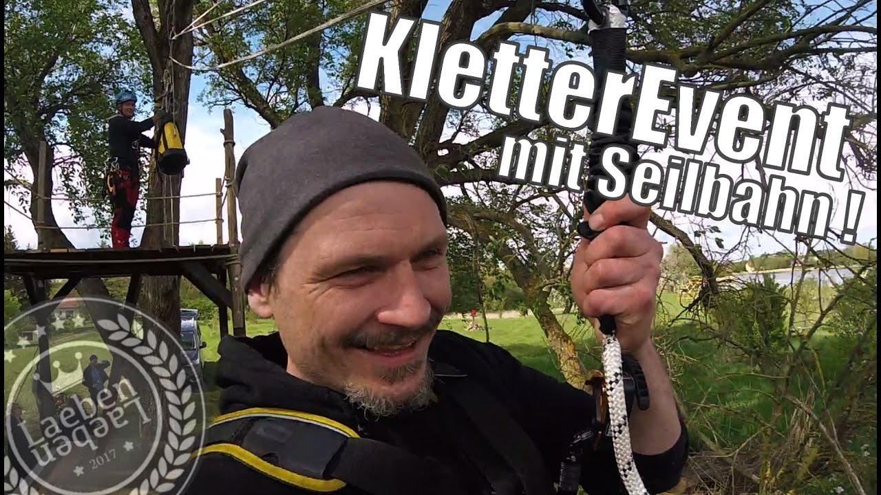 Baumklettern / Kletterevent mit Seilbahn - Kulturmühle Lietzen 2022 / Kletterserie 12