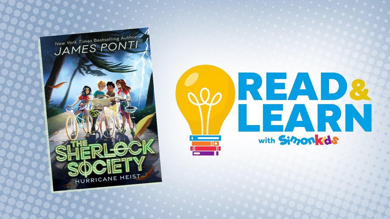 Hurricane Heist read aloud with James Ponti | Read & Learn with Simon Kids