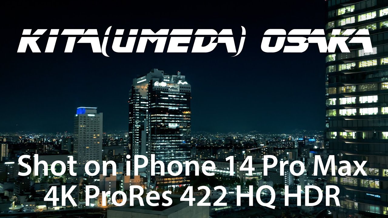 Shot on iPhone 14 Pro 4K ProRes 422 HQ HDR Cinematic | 2022 Osaka Kitta/Umeda Low Light Night 大阪梅田夜景