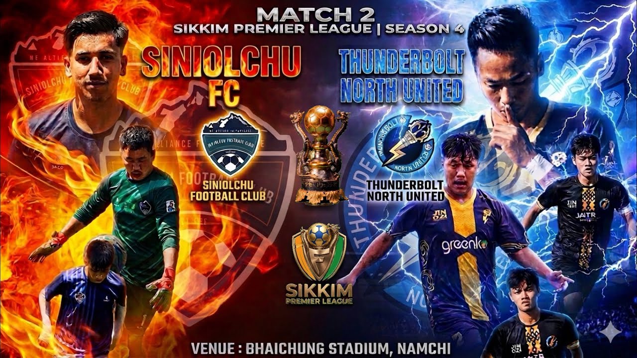 MATCH 2 😱🔥 Thunderbolt North United Vs Siniolchu F.C | 🔥 Sikkim Premier League Season 4 