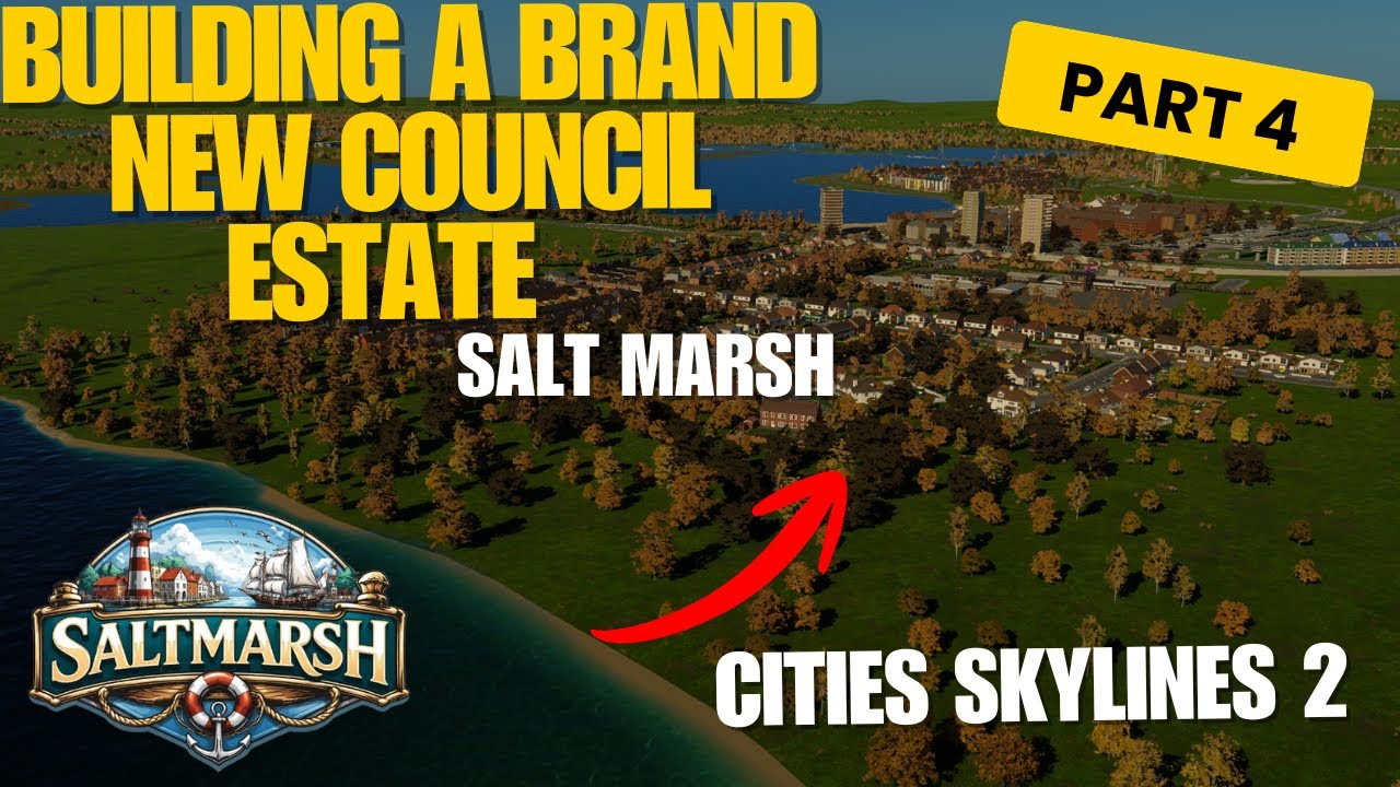 Building A BRAND New Council Estate | Salt Marsh | Part 4 | Cities Skylines 2