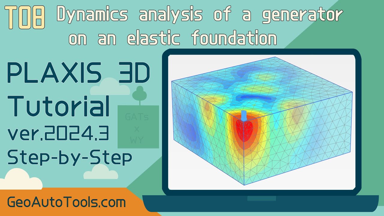 🎥PLAXIS 3D 2025 Tutorial 8 – Dynamic Analysis of a Generator on an Elastic Foundation (Step-by-Step)